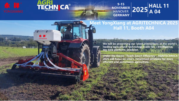 2025汉诺威农业机械展之约!永祥农机 11 馆 A04邀您共探精准农业新未来