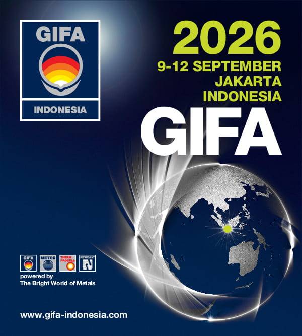 GIFA印尼2026铸造展产品范围前瞻