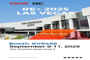展会邀约 | VSUN SOLAR诚邀您共赴RE+2025能源盛会