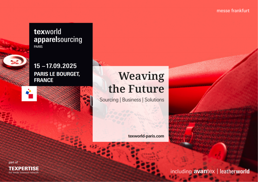 中国设计即将亮相2025年巴黎Texworld Paris，“Fabrics China中国流行面料”奔赴时尚之约