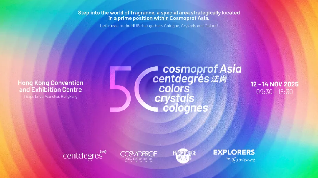 2025年亚太区美容展 | 当香氛邂逅 5C 艺术！5C 概念开启嗅觉与色彩的跨界盛宴 Cosmoprof Asia 2025