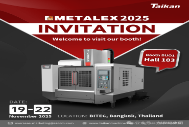 展会资讯|创世纪诚邀您共赴METALEX 2025泰国国际机床及金属加工展，相约泰国曼谷